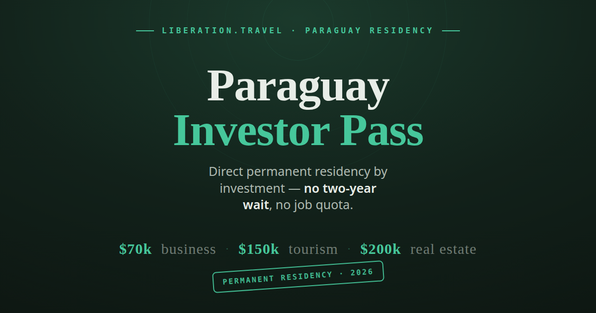 Paraguay Investor Pass 2026 — direct permanent residency by investment